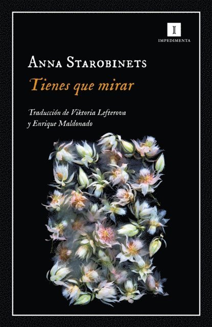 Anna Starobinets - Tienes que mirar, E-bok