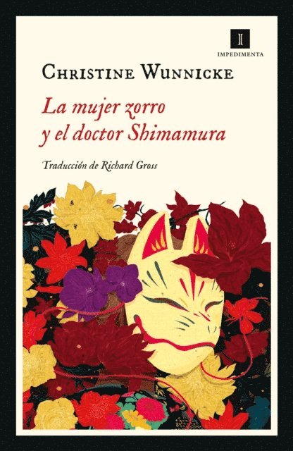 Christine Wunnicke - La mujer zorro y el doctor Shimamura, E-bok