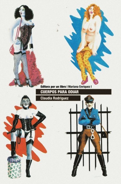 Claudia Rodriguez, Mariana Enriquez - Cuerpos para odiar, E-bok