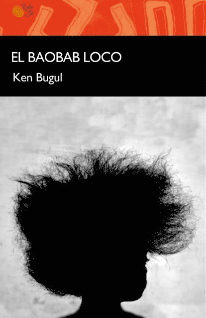 Ken Bugul - El baobab loco, E-bok