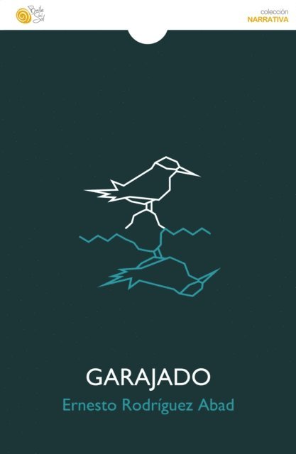 Ernesto Rodriguez Abad - Garajado, E-bok