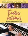 Éxitos Latinos (Partituras): Partituras Para Aficionados Al Piano