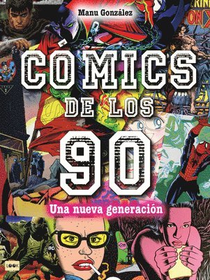 Manu González - Cómics de Los 90: Una Nueva Generación, Häftad