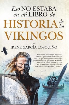 Irene García Losquiño - Eso No Estaba En Mi Libro de Historia de Los Vikingos, Häftad