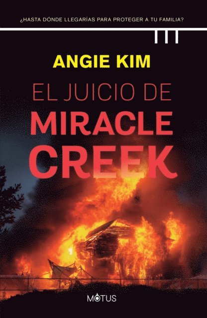 Angie Kim - El juicio de Miracle Creek (versión española), E-bok