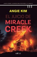 El juicio de Miracle Creek (versión española)