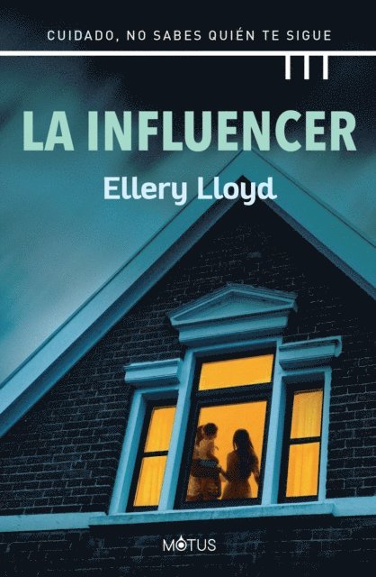 Ellery Lloyd - La influencer (versión española), E-bok