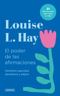 Louise L. Hay - Poder de Las Afirmaciones, El, Häftad