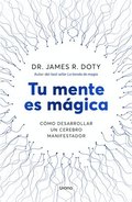 Tu Mente Es Mgica
