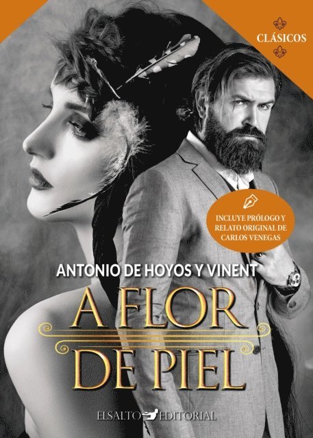 Antonio de Hoyos y Vinent, Carlos Venegas - A flor de piel, E-bok