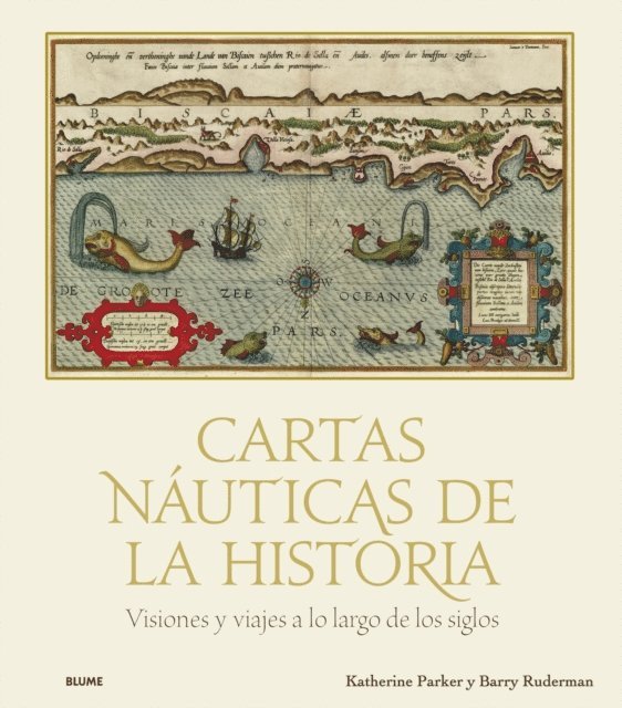 Barry Lawrence Ruderman, Katherine Parker - Cartas naúticas de la historia, E-bok