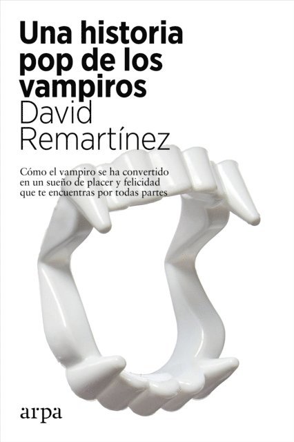 David Remartinez - Una historia pop de los vampiros, E-bok