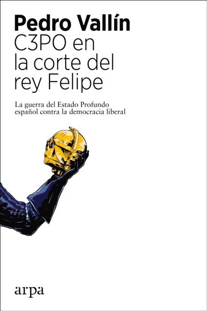 Pedro Vallin - C3PO en la corte del rey Felipe, E-bok