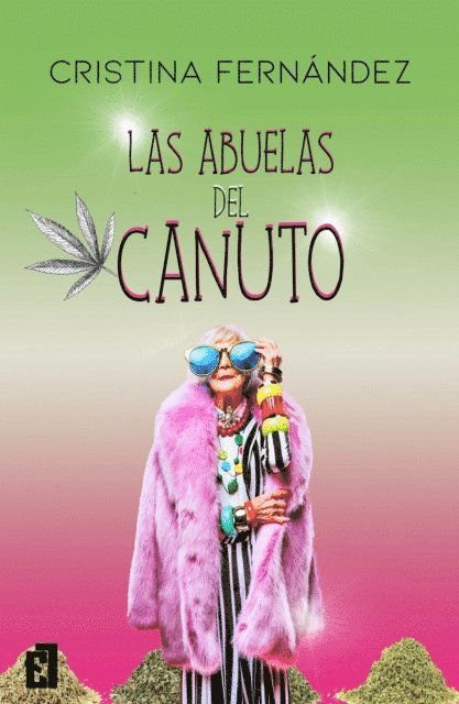 Cristina Fernandez - Las abuelas del canuto, E-bok