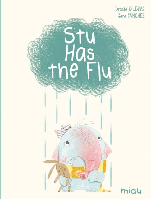 Gracia Iglesias - Stu has the flu, E-bok