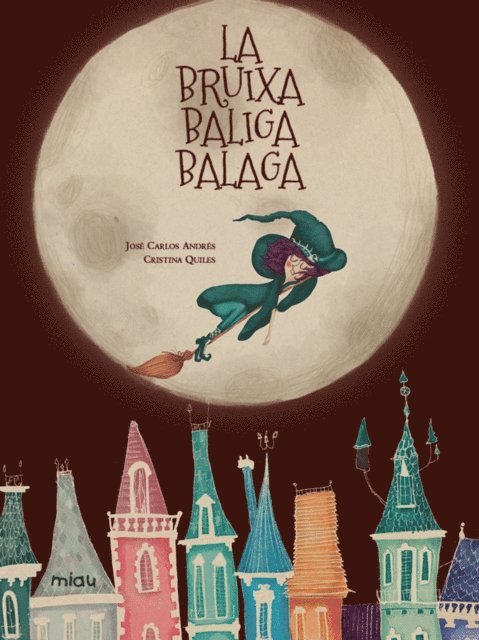 Jose Carlos Andres - La bruixa baliga balaga, E-bok