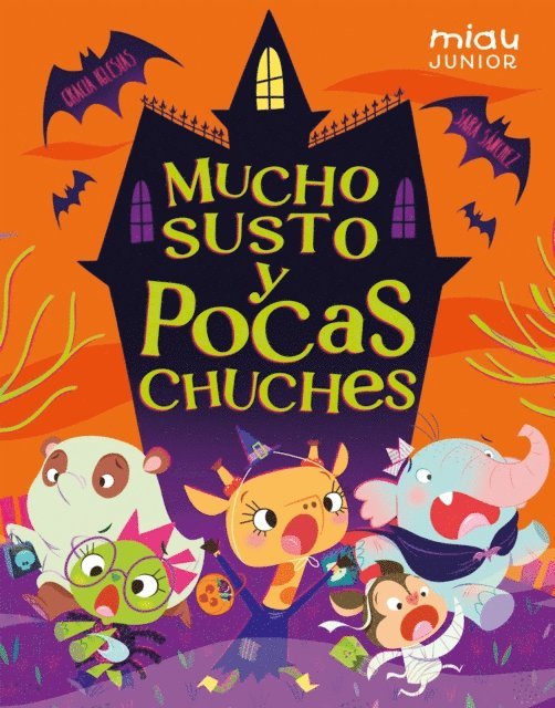 Gracia Iglesias - Mucho susto y pocas chuches, E-bok
