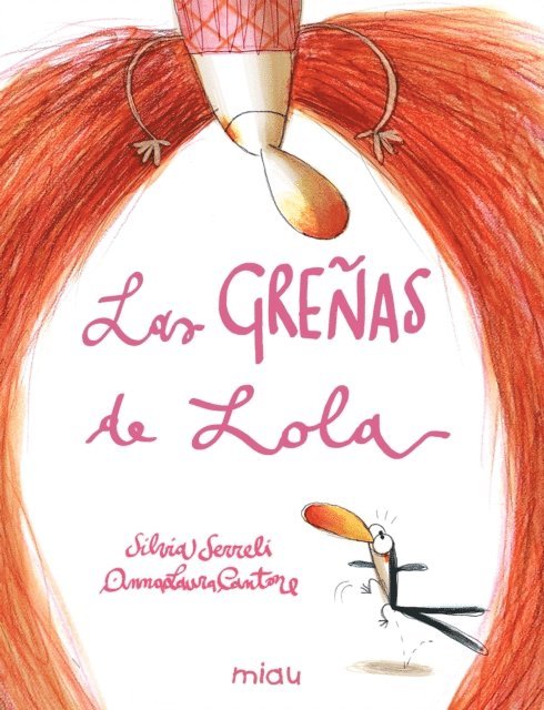 Silvia Serreli - Las greñas de Lola, E-bok