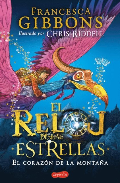 Francesca Gibbons - El reloj de las estrellas. El corazón de la montaña, E-bok