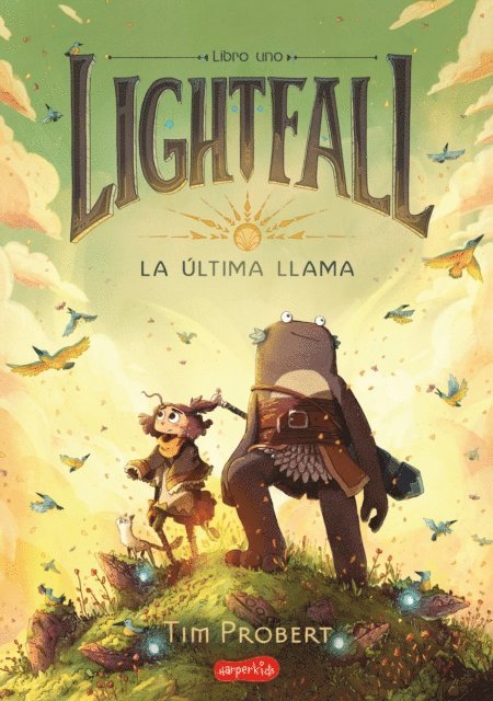 Tim Probert - Lightfall. La última llama, E-bok