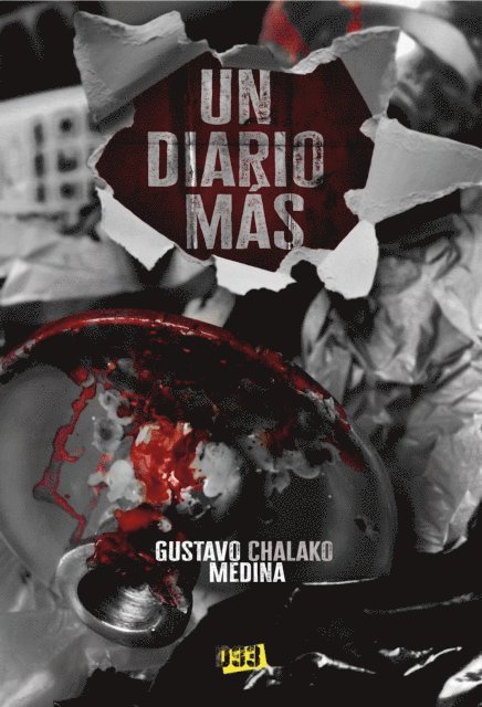 Gustavo Chalako - Un diario más, E-bok