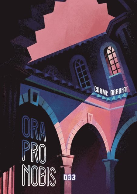 Carme Arrufat - Ora Pro Nobis, E-bok