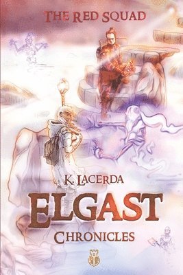 K Lacerda - I. Elgast Chronicles, Häftad