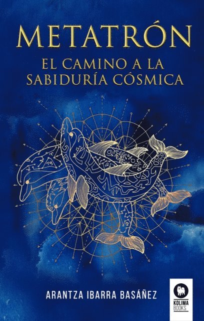 Arantza Ibarra Basanez - Metatrón. El camino a la sabiduría cósmica, E-bok