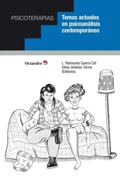 Rosa Velasco, Sandra Toribio Caballero, Francesc Sainz Bermejo, Carlos Rodriguez Sutil, Silvia Jimenez Torres, Luis Raimundo Guerra Cid, Maria D. Cabrelles Sanz, Alejandro Avila Espada, Silvia Jimenez Torres, Luis Raimundo Guerra Cid - Temas actuales en psicoanálisis contemporáneo, E-bok. Tillgänglighet: Lägg i varukorg
