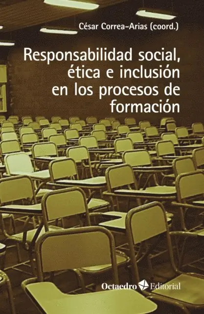 Cesar Correa Arias - Responsabilidad social, ética e inclusión en los procesos de formación, E-bok. Tillgänglighet: Lägg i varukorg