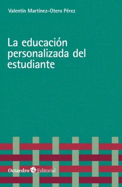 Valentin Martinez-Otero Perez - La educación personalizada del estudiante, E-bok. Tillgänglighet: Lägg i varukorg