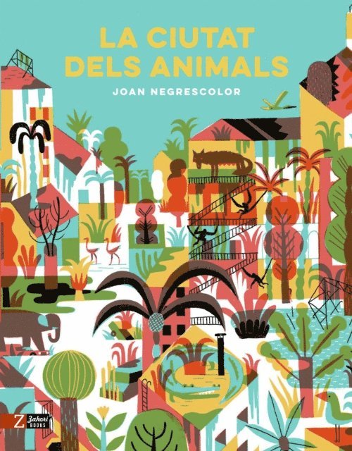 Joan Negrescolor - La ciutat dels animals, E-bok