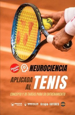 Grupo Iafides - Neurociencia aplicada al tenis, Häftad