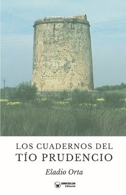Eladio Orta - Cuadernos del tío Prudencio, Häftad