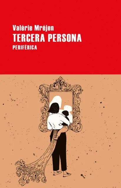 Valerie Mrejen - Tercera persona, E-bok. Tillgänglighet: Lägg i varukorg