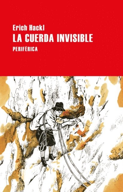 Erich Hackl - La cuerda invisible, E-bok