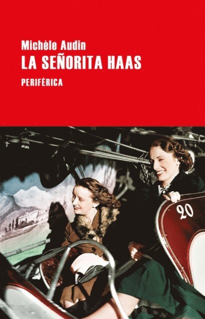 Michele Audin - La senorita Haas, E-bok
