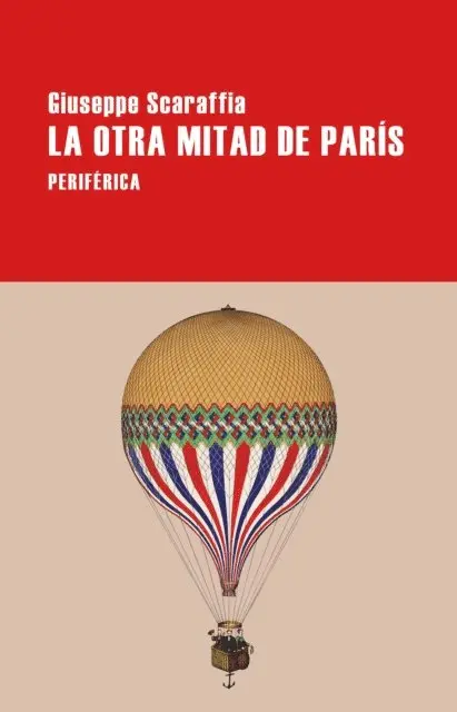 Giuseppe Scaraffia - La otra mitad de París, E-bok. Tillgänglighet: Lägg i varukorg