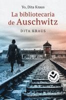 Yo, Dita Kraus. La bibliotecaria de Auschwitz, Häftad