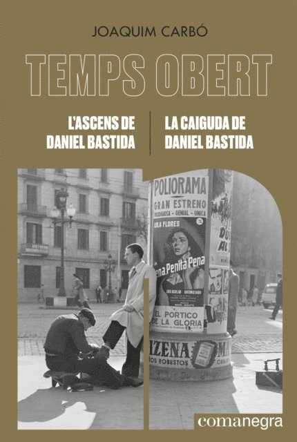 Joaquim Carbo - L'ascens de Daniel Bastida / La caiguda de Daniel Bastida, E-bok