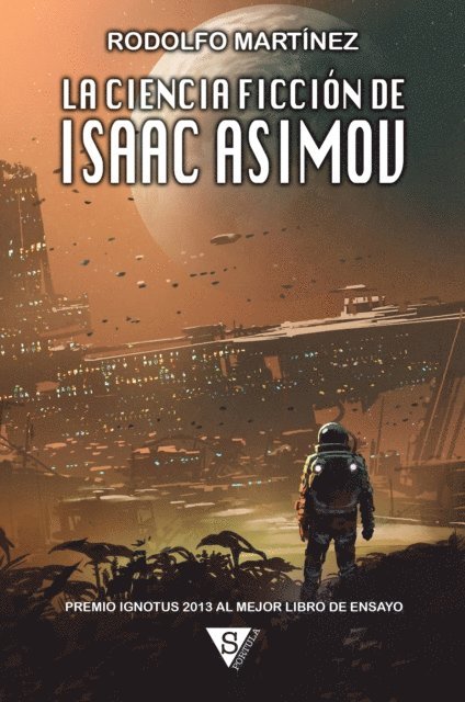 Rodolfo Martinez - La ciencia ficción de Isaac Asimov, E-bok