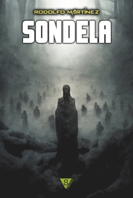 Rodolfo Martinez - Sondela, E-bok