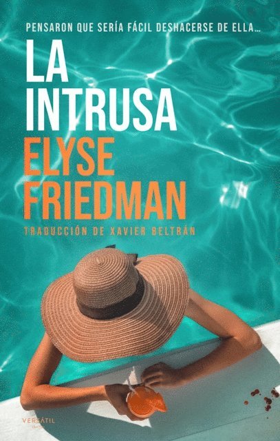 Elyse Friedman - La intrusa, E-bok