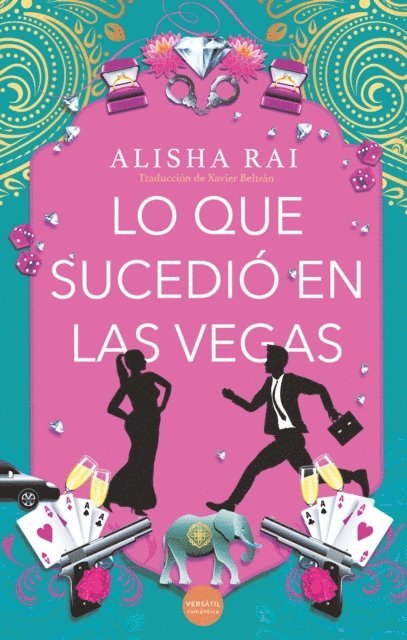 Alisha Rai - Lo que sucedió en las Vegas, E-bok
