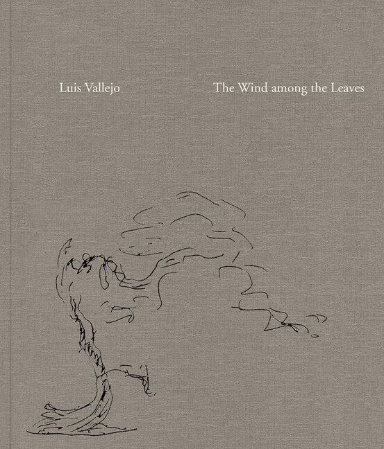 Luis Vallejo, Antonia Castaño - The Wind Among the Leaves, Inbunden