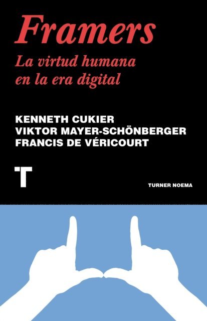 Kenneth Cukier, Viktor Mayer-Schonberger, Francis de Vericourt - Framers, E-bok