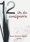 Un d�a cualquiera