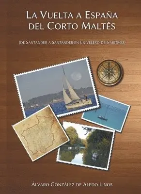 Álvaro González de Aledo Linos - La vuelta a España del Corto Maltés, Häftad. Tillgänglighet: Lägg i varukorg