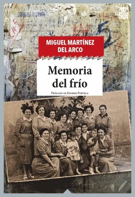 Miguel Angel Martinez del Arco - Memoria del frío, E-bok. Tillgänglighet: Lägg i varukorg