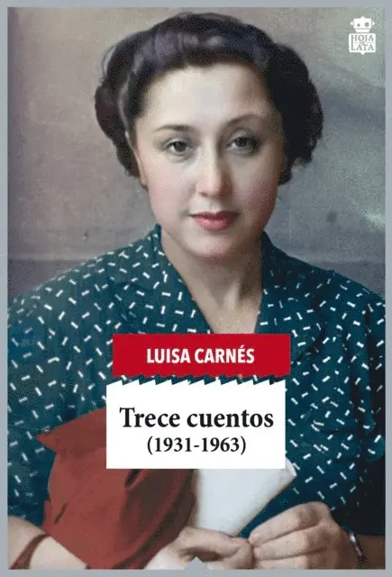 Luisa Carnes - Trece cuentos, E-bok. Tillgänglighet: Lägg i varukorg